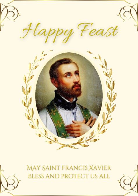 Wishes for the feast of st Francis Xavier. 2021. December 3rd Happy Feast Of St Francis Xavier, St Francis Xavier Feast Wishes, St Francis Xavier Images, Feast Of St Francis Xavier, Nativity Images, Saint Francis Xavier, Christmas Nativity Images, School Binder Covers, St Francis Xavier