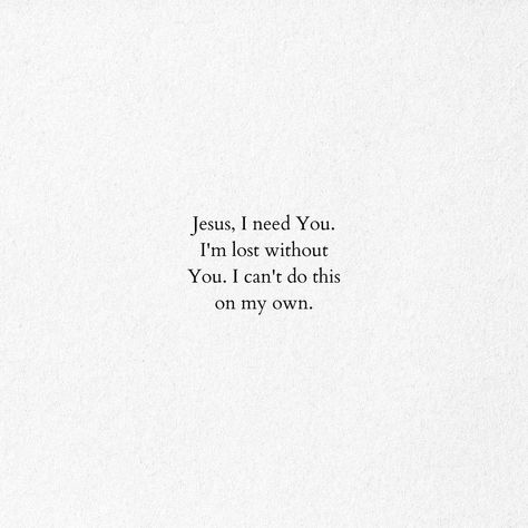 God I Need You, Trust Yourself Quotes, Comforting Bible Verses, Bible Humor, Gods Love Quotes, Bible Motivation, Life Quotes To Live By, Inspirational Bible Quotes, Biblical Quotes