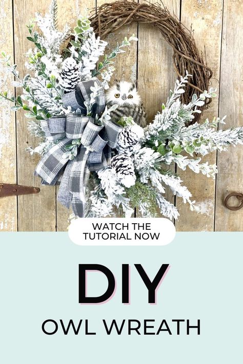 January Wreath Ideas, Christmas Owl Wreath, January Wreath, Diy Winter Wreath, Christmas Wreath Tutorial, Wreath Making Tutorials, Diy Owl, Owl Wreath, Winter Wreath Diy