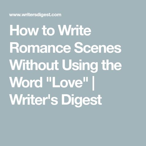 Romance Scenes, Write Romance, Types Of Fiction, Writing Genres, Writing Romance, The Word Love, The L Word, Fiction Stories, Writing Notebook