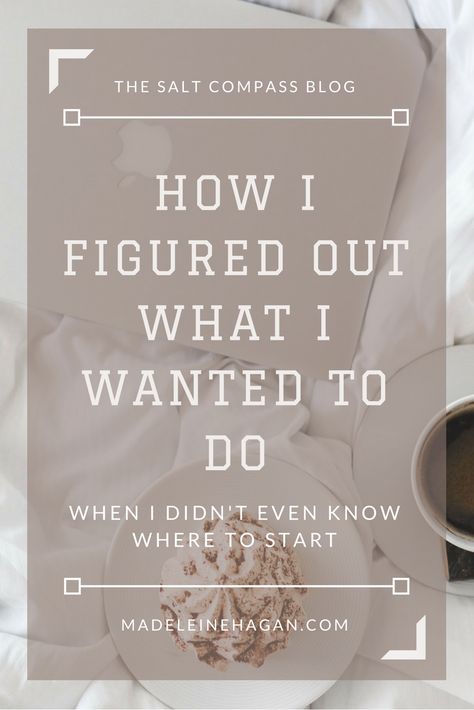 How I Figured Out What I Want To Do - The Salt Compass Self Care Quotes Life Lessons, Create Goals, Importance Of Self Care, What Do I Want, Creating Goals, Personal Growth Plan, Resume Builder, Get My Life Together, Journal Writing Prompts