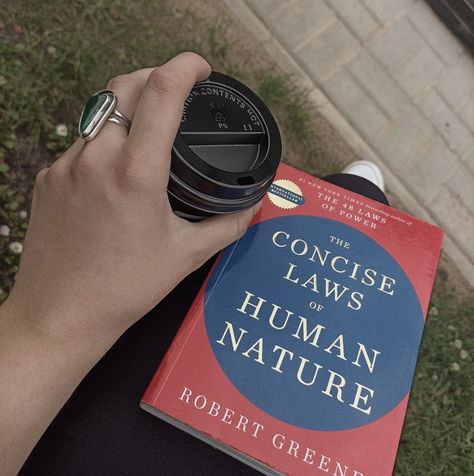 The Concise Laws Of Human Nature, Concise Laws Of Human Nature, The Laws Of Human Nature, Robert Greene Books, 48 Laws Of Power, Robert Greene, Cute Love Stories, Study Inspiration, Human Nature