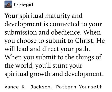 Maturity Quotes, Spiritual Maturity, Words To Live By Quotes, Christ Quotes, Growth And Development, God's Love Quotes, Bible Motivation, Christian Humor, Reading Quotes