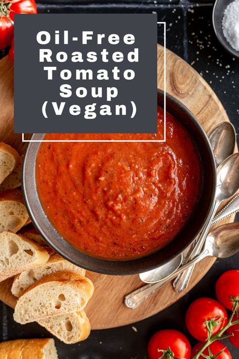 This Oil-Free Roasted Tomato Soup is creamy and full of flavor. A rich, warm bowl of this vegan roasted tomato soup will warm you up on a chilly day. Made with just a few simple ingredients. #plantbasedideas #healthy #plantbasedrecipeshealthy #veganlifestyle #plantbasedeating #healthyplantbased #eating #plantbaseddinner #plantbaseddinnereasy #glutenfreeplantbasedrecipes #plantbased #glutenfree #vegan #recipes #easy #vegan #plantbased Tomato Soup Vegan, Vegan Sheet Pan, Plantbased Dinner, Salt Free Recipes, Easy Vegan Dinner Recipes, Vegan Oil Free, Zucchini Bake, Whole Food Plant Based Diet, Eat More Plants