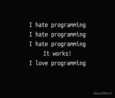 Programming Quotes Funny, Software Development Humor, Computer Science Quotes, Code Quotes, Programmer Quote, Programming Design, Programing Jokes, Programming Quote, Coding Humor