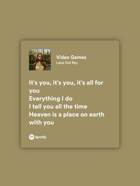 Video Game Lana Del Rey Spotify, Lana De Rey Quotes, Video Game Lana Del Rey, Lana Del Rey Song Quotes, Lana Del Rey Video Games, Video Games Lana Del Rey, Ldr Lyrics, Lana Lyrics, Ldr Songs