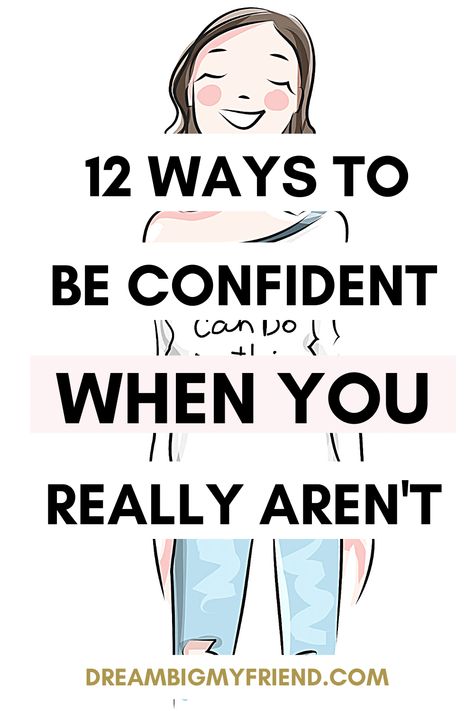 CONFIDENCE BUILDING – 12 WAYS TO APPEAR CONFIDENT WHEN YOU AREN’T Confidence Affirmations | How to be more confident tips | How to be more confident in yourself | How to be more confident around guys | How to be more confident tiktok | How to be more confident at school | Increase confidence | Increase confidence self esteem how to be more confident at work how to be more confident in a relationship how to be more confident wikihow how to be more confident reddit tips on how to be more confident How To Be More Confident Around Guys, How To Find Confidence, How To Get Self Confidence, How To Show Confidence, How To Boost Confidence, How To Appear More Confident, How To Appear Confident, How To Be Confident Around Guys, How To Be More Confident At School