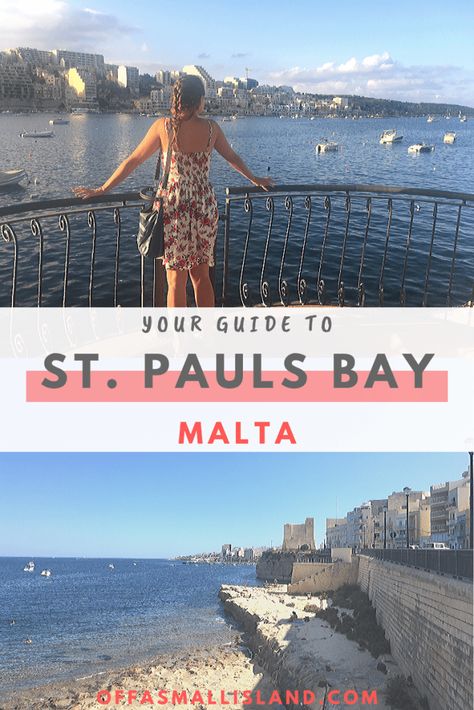 A Guide for Staying in St Paul's Bay, Malta - things to do and recommendations for St. Paul’s Bay St Paul Bay Malta, St Paul’s Bay Malta, Malta St Pauls Bay, Malta Restaurant, Malta Country, Malta Travel Guide, Malta Beaches, Maltese Islands, Malta Island