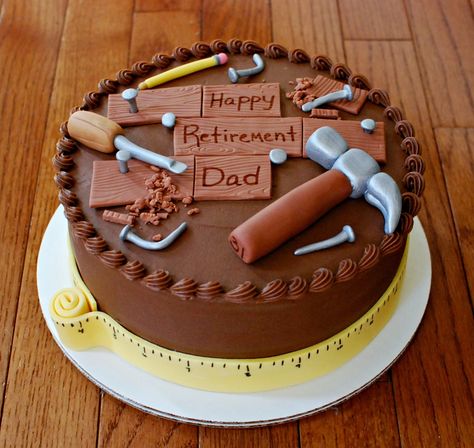 Carpentry Retirement Cake by Snacky French Funky Cakes, Construction Cake, Retirement Cake, Dad Birthday Cakes, Mini Torte, Fathers Day Cake, Tool Cake, Cake Decorating Ideas, Happy Retirement