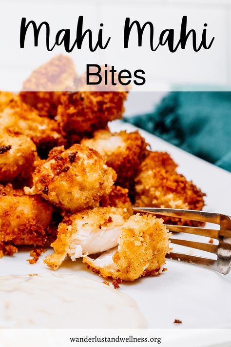 Mahi Mahi Appetizer, Parmesan Crusted Mahi Mahi Air Fryer, Fish Bites Appetizers, Mahi Mahi Bites Air Fryer, Fish Bites Recipe, Fried Mahi Mahi Recipes, Mani Mahi Recipes, Fried Mahi Mahi, Noom Meals