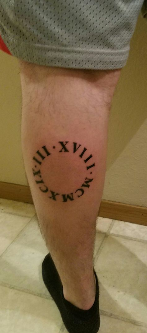 Roman Numeral Circle Calf  Tattoo Anniversary Tattoo Tattoo Number Fonts, Calf Tattoo Men, Font Tato, Tattoo Font For Men, Anniversary Tattoo, Tattoo Number, Number Fonts, Circle Tattoo, Circle Tattoos