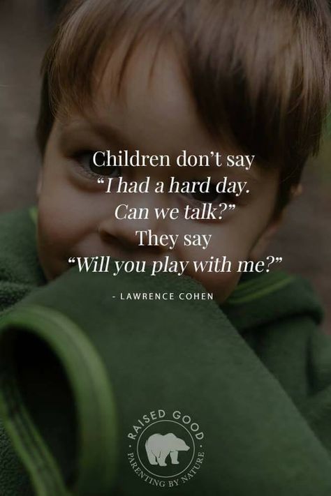 Kids Don't Say They Need To Talk To You, They Say 'Play With Me' - Love and Marriage Child's Play Quotes, Childhood Quotes, Play Quotes, Parenting Knowledge, Mom Life Quotes, Parenting Ideas, Dad Quotes, Gentle Parenting, Family Parenting