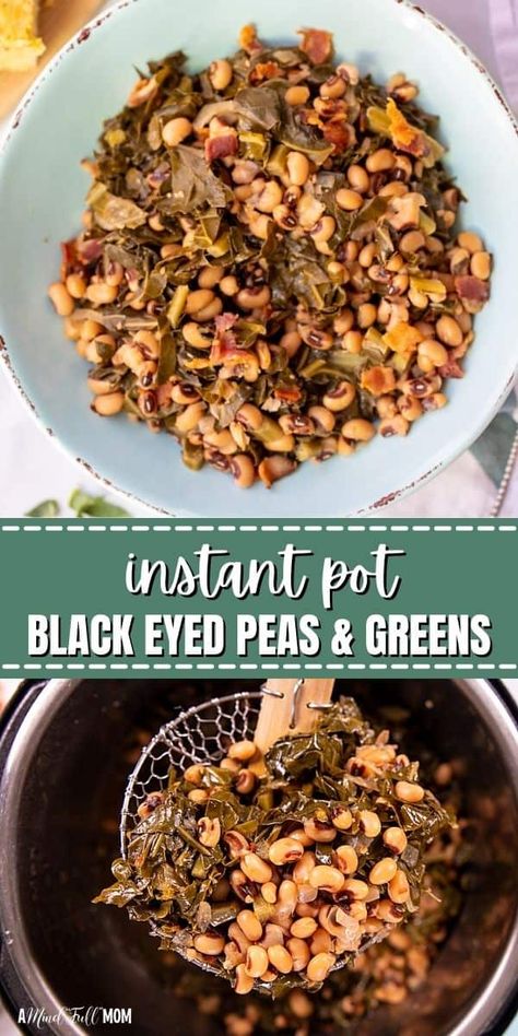 Instant Pot Black-Eyed Peas with Greens | A Mind "Full" Mom Black Eye Peas And Collard Greens Crock Pot, Black Eyed Peas And Collard Greens Instant Pot, Black Eyed Peas And Collard Greens Recipe, Blackeyed Pea Recipes Instant Pot, Pressure Cooker Black Eyed Peas, Instapot Black Eyed Peas Recipe, Black Eyed Peas And Collard Greens, Instant Pot Black Eyed Peas Recipe, Black Eyed Peas Recipe Pressure Cooker