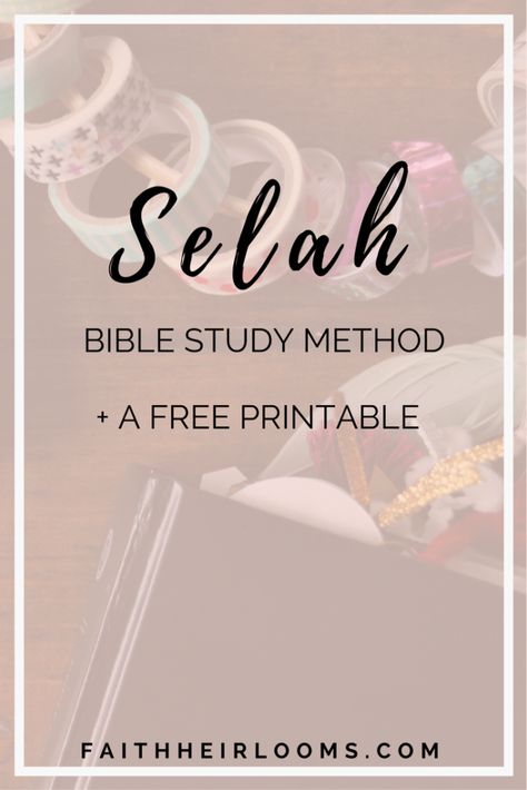 Selah Bible Study Method + A FREE Printable – Faith Heirlooms Bible Study Method, Study Method, Prayer Time, Change Is Hard, Bible Study Methods, Journaling Bible, Study Methods, Keeping A Journal, Bible Reading