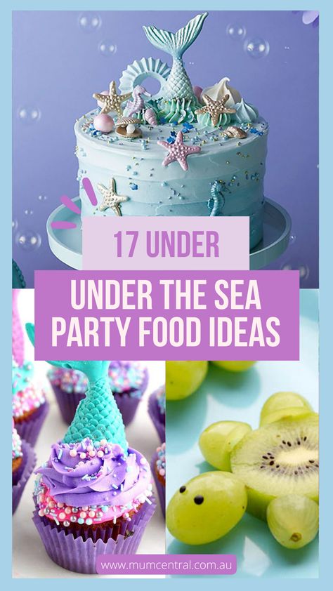 Mermaid Birthday Cupcake Ideas, Mermaid Ideas Party, Mermaid Theme Snacks Food Ideas, Underthesea Birthday Party, Mermaid Finger Foods, Sea Party Food Ideas, Under The Sea Party Appetizers, Easy Mermaid Party Food Ideas, Mermaid Theme Birthday Snacks