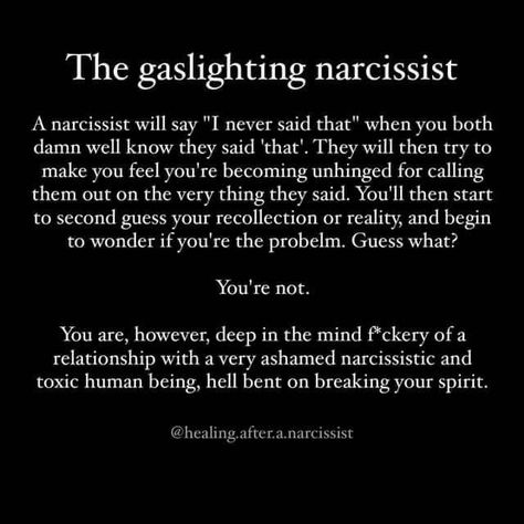 Gaslighters Quotes, Your Not Crazy Quotes, People Who Gaslight You, Quotes About Gaslighting People, Narcissistic Gaslighting Behavior Men, Facts About Narcissists, Narcissistic Gaslighting Quotes, My Husband Is Gaslighting Me, Gaslighting And Narcissism