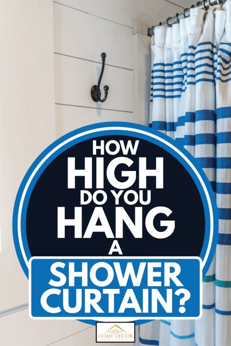 How High Do You Hang A Shower Curtain? - Home Decor Bliss Shower Curtain Small Bathroom, Tall Shower Curtains, Double Shower Curtain, Diy Shower Curtain, Extra Long Shower Curtain, Farmhouse Shower Curtain, Master Bath Shower, Long Shower Curtains, Cool Shower Curtains