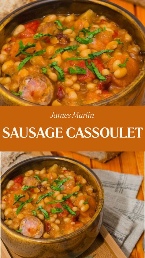 James Martin Sausage Cassoulet Pork And Beans Casserole, Sausage Cassoulet Recipe, Sausage And Bean Casserole, Sausage Cassoulet, Cassoulet Recipe, James Martin Recipes, Pork Sausage Recipes, Sausage Casserole, Bacon Sausage