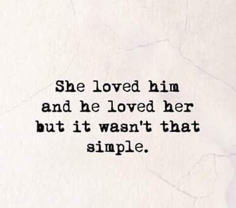 She loved him and he loved her but it wasn't that simple. Crush Imagines, Inspirerende Ord, Loving Relationship, Really Deep Quotes, Crush Quotes, Deep Thought Quotes, Safe Space, Wise Quotes, Real Quotes