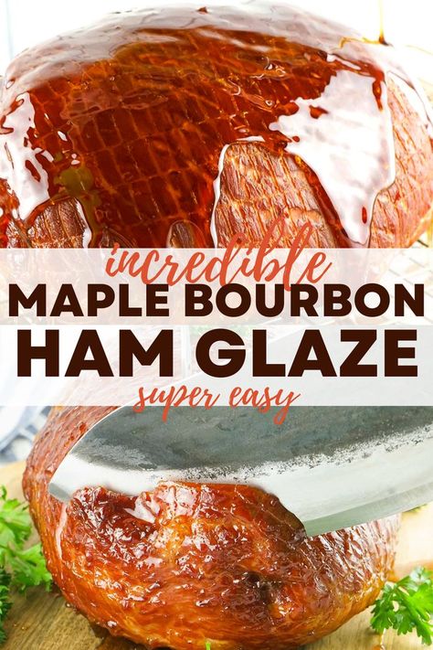 Bourbon Ham Glaze, Christmas Ham Glaze, Bourbon Ham, Best Ham Glaze, Glazed Baked Ham, Maple Glazed Ham Recipes, Glaze For Ham, Easy Ham Glaze, Smoked Ham Recipe