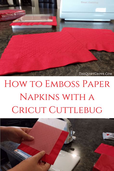 How to Emboss Paper Napkins with a Cricut Cuttlebug ⋆ The Quiet Grove Napkin Cards, Bridal Shower Scrapbook, Cricut Cuttlebug, Diy Napkins, Fun Arts And Crafts, Paper Crafts Card, Embossed Paper, Embossed Cards, Cricut Craft Room