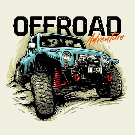 Offroad adventure car graphic illustrati... | Premium Vector #Freepik #vector #jeep #offroad-car #jeep-car #offroad Adventure Shirt Design, Car Nature, Mobil Off Road, Transport Illustration, Jeep Art, Truk Besar, Diy Applique, Illustration Kunst, Adventure Car