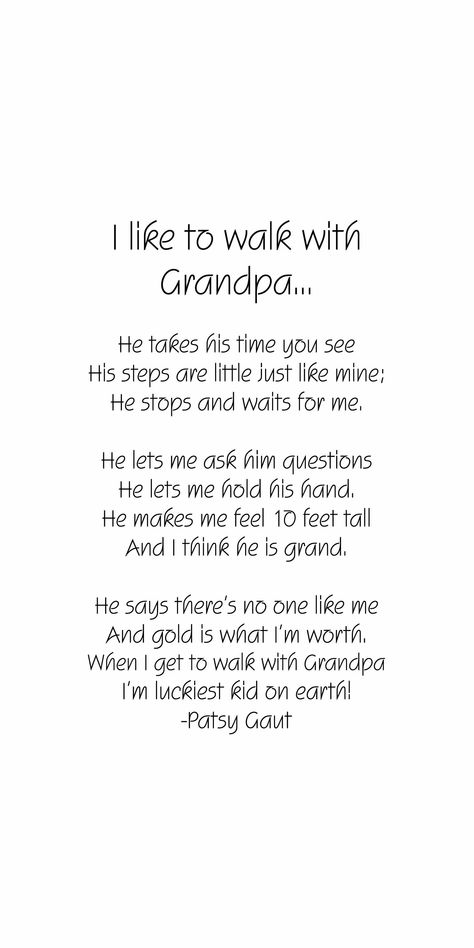 Grandad Quotes From Granddaughter, Grandpa Quotes From Grandkids, Poems About Grandfathers, Great Grandpa Quotes, Grandfather Granddaughter Quotes, Pawpaw Quotes, Grandpa Poems From Grandkids, Grandpa And Granddaughter Quotes, Grandfather Quotes From Granddaughter