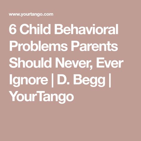 6 Child Behavioral Problems Parents Should Never, Ever Ignore | D. Begg | YourTango Child Behavior Problems, Oppositional Defiant Disorder, Temper Tantrums, Learning Difficulties, Child Psychology, Behavior Problems, Kids Behavior, Ignore Me, Consumer Health