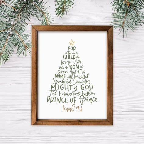 For unto us a child is born!  8x10 wood framed canvas sign. A popular Christmas scripture with names of Jesus created in a tree word art. Display this holiday sign in your home this Christmas season. Printed on 100% canvas. The frame is made of pine wood and finished with a walnut stain to enhance the natural grain. The box framed wall decor will make a wonderful gift for someone special this holiday season. Created by Made to Shine Design. SIZE:   8" x 10"  (Overall Size with Frame is 8 1/2" x Christian Christmas Signs, Jesus Christmas Decorations, Sign Christmas Tree, Christian Christmas Decorations, Christmas Scripture, Bible Study Gifts, Christmas Bazaar, Isaiah 9, Isaiah 9 6