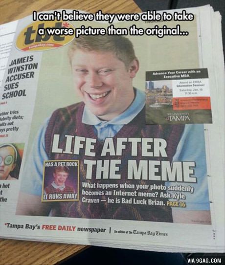 He managed to take an even worse photo than the first one Memes About Guys, Bad Luck Brian, Bad Photos, Bad Picture, Bad Luck, Tumblr Funny, Funny Posts, Dankest Memes, About Life