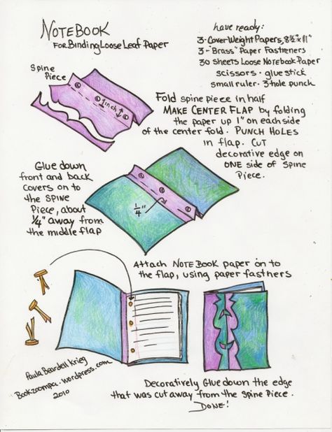 How to Make a Notebook using Loose Leaf Paper by Paula Beardell Krieg Make A Notebook, Bookbinding Tutorial, Making Books, Book Binding Diy, Loose Leaf Paper, Accordion Book, Paper Works, Teaching Literacy, Handmade Notebook