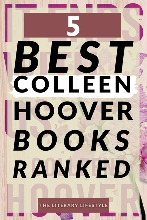 Best Colleen Hoover Books, Best Books For Teens, Hoover Books, Fiction Books Worth Reading, Romance Series Books, Colleen Hoover Books, Romance Books Quotes, What Men Want, Book Discussion