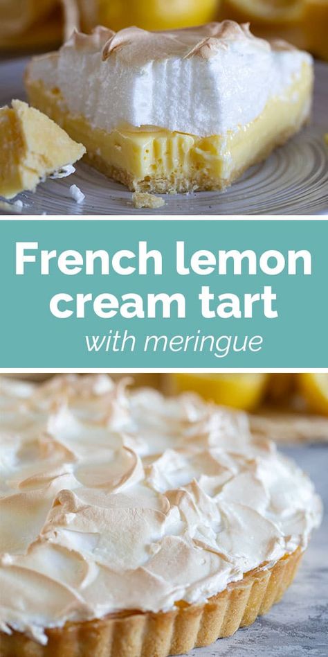 This French Lemon Cream Tart with Meringue starts with a sweet crust filled with a silky lemon cream. Topped off with meringue, this tart can’t be beat! Lemon Cream Tart, Lemon Tart Recipe, Lemon Meringue Tart, French Dessert Recipes, French Baking, Meringue Pie Recipes, Cream Tart, Dessert Recipies, Lemon Dessert Recipes