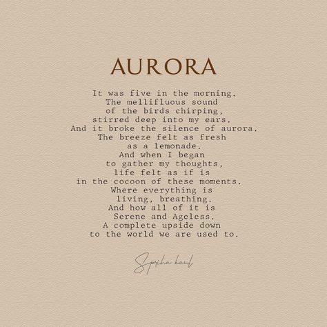 Aurora is a small Poetry on Nature and its endeavors. Beautiful Poetry Aesthetic, Poetry About Beautiful Places, Poetry About Earth, Aesthetic Poems About Music, Poem About Music Poetry, Mother Nature Poem, Short Nature Poems, Literature Quotes Aesthetic Short, Poems On Nature Poetry