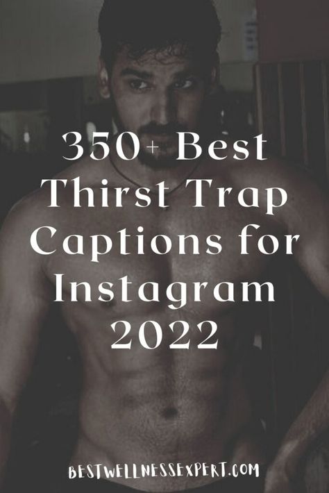 350+ Best Thirst Trap Captions for Instagram 2022 Hot Insta Captions For Men, Hot Captions For Instagram For Men, Hot Ig Captions For Guys, Caption For Instagram For Men, Thirst Trap Insta Captions, Sassy Captions For Hot Pics One Word, Best Instagram Captions For Men, Captions For Men Instagram Post, Men’s Instagram Captions