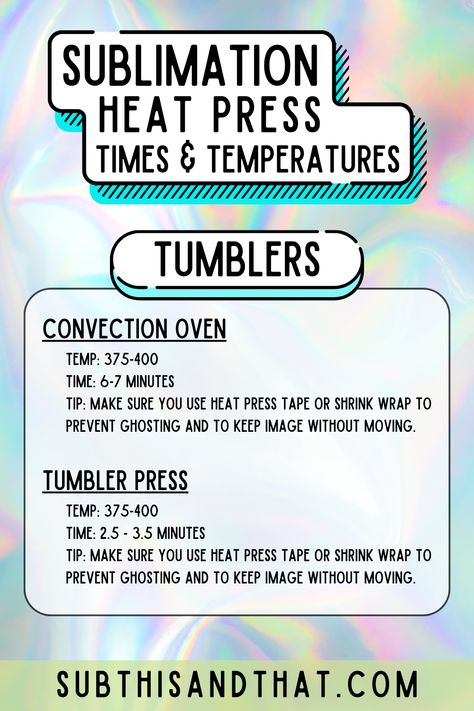 The following chart serves only as a guideline when sublimating products. It will help you when using different substrates like ceramics to fabrics. You will need to make sure your heat press is calibrated and tested on a frequent basis. Remember not every heat press, convection oven, or tumbler/mug press is the same. The time and temperatures are ONLY recommended. You will need to test on your heat press, convection oven, or tumbler/ mug press. Sublimation Convection Oven, Tumbler Heat Press Settings, Heat Press Business Ideas, Sublimation Temperature Chart, Sublimation Heat Press Settings, Sublimation Heat Press Chart, Cricut Binder, Cricut Cups, Interesting Crafts