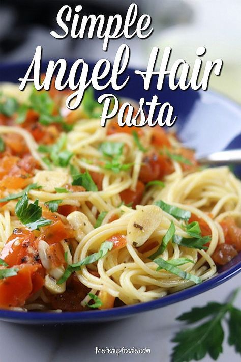 Simple Angel Hair Pasta, Angel Hair Recipes, Angel Hair Pasta Recipe, Angel Hair Pasta Recipes, Clean Eating Vegetarian, Butter Pasta, Angel Hair Pasta, Best Pasta Recipes, Pasta Dinner Recipes