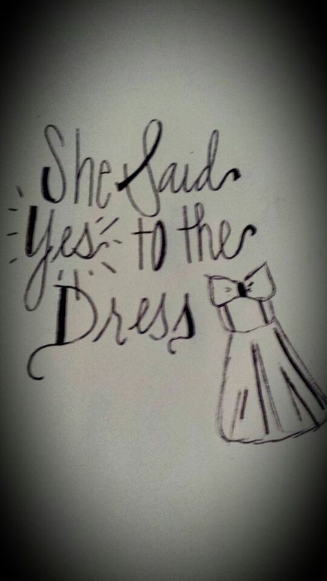 She said yes to the dress She Said Yes To The Dress, Said Yes To The Dress, Bridal Decor, Bridal Decorations, She Said Yes, Wedding Fun, Yes To The Dress, She Said, Fun Wedding