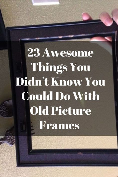 23 Awesome Things You Didn't Know You Could Do With Old Picture Frames- Transform your old picture frames with these 23 inspirational ideas. diy | diy home decor | upcycled | diy upcycles | frames | framesideas | frame diy | frame repurposed | diy frame repurpose | repurpouse Empty Picture Frames, Jul Diy, Plain Frames, Picture Frame Crafts, Empty Frames, Old Picture Frames, Frame Diy, Picture Frame Decor, Diy Picture Frames