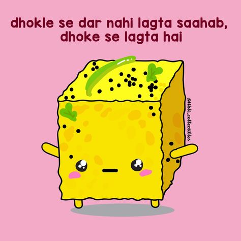 Indian food illustration Dhokla Illustration, Indian Food Puns, Indian Food Quotes Instagram, Indian Food Doodle, Indian Food Drawing, Indian Food Quote, Indian Food Illustration, Illustration Quotes Funny, Indian Puns