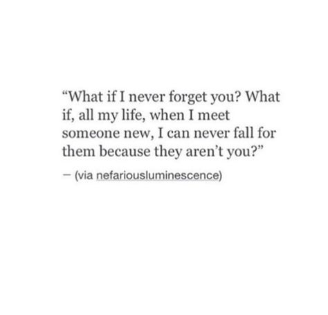 Trying To Forget You Quotes, Trying To Forget You, I Can Feel You Forgetting Me, I Can’t Forget You, Positive Living Quotes, Deep Quotes About Love, Love Quotes For Boyfriend, Wise Words Quotes, Life Quotes To Live By