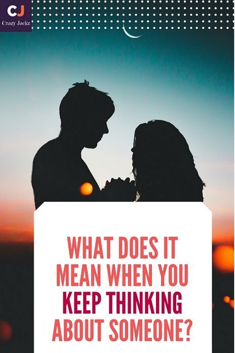 What does it mean when you keep thinking about someone? - Crazy Jackz Thinking About Someone, Pretty Trinkets, About You Quotes, When You Like Someone, Signs Guys Like You, Connection Quotes, Over Thinking, Signs He Loves You, Soulmate Connection