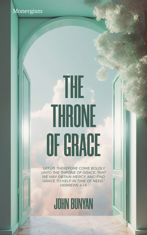 Every Knee Shall Bow, Hebrews 4 16, Mercy Seat, Throne Of Grace, Sacred Scripture, Divine Grace, High Priest, Churches Of Christ, Strong Feelings