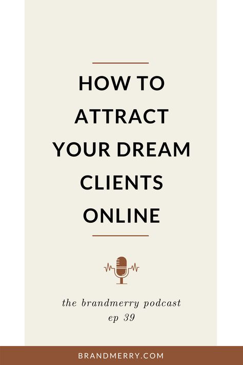 Learn how to attract more clients to your online business, without having to search for them, by showing up in the best places. Help your ideal customers find you with these proven methods. Ready to learn client attraction tips? Read them at Brandmerry.com! How To Use Hashtags, Coach Branding, Client Attraction, Marketing Copywriting, Airbnb Promotion, Business Basics, Dream Clients, Find Clients, Branding Coach