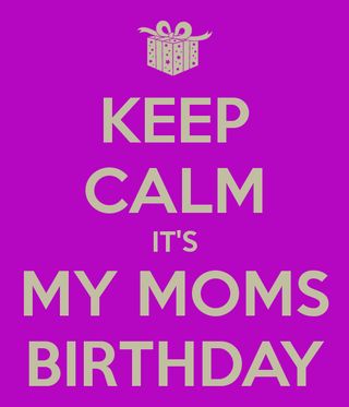 Love you mom I can't wait till I get to see you!! I hope you have an amazing B-Day!! May God bless you and give you many more years of life! Stay Postivite, Keep Calm My Birthday, Mississippi State Cowbell, Keep Calm Birthday, Happy Birthday Month, Mississippi State Football, Mums Birthday, Statement Shirts, Hail State