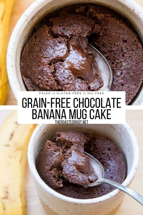 Grain-Free Banana Chocolate Mug Cake - The Roasted Root Chocolate Banana Mug Cake, Healthy Single Serve Desserts, Simple Mug Cake Recipe, Paleo Mug Cake, Banana Mug Cake, Healthy Chocolate Banana, Mug Cake Healthy, Protein Mug Cakes, Chocolate Banana Cake