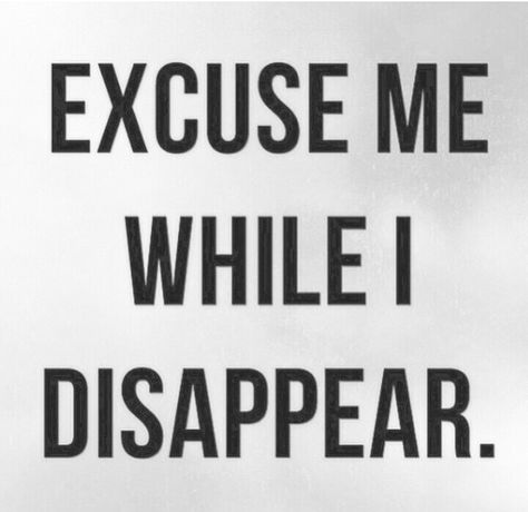 Excuse me while I disappear Disappear Quotation, Cute Memes, Excuse Me, Frank Sinatra, All About Me!, Music Quotes, Spirituality, Mindfulness, Let It Be