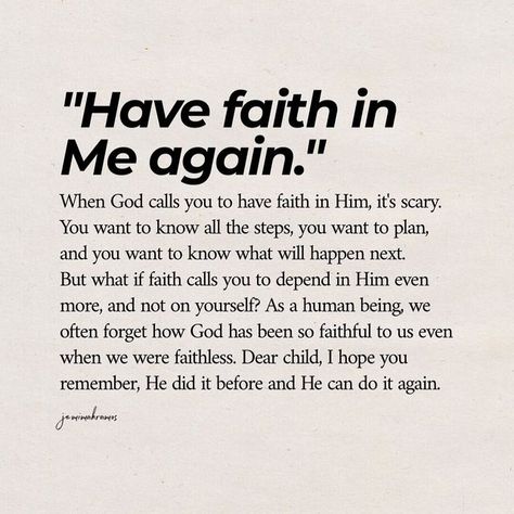 God Calls The Unqualified Quotes, Sometimes Faith Will Make You Look, Quotes About Having Faith In God, When God Calls You Quotes, Restoring Faith In God, How To Forget Him And Move On, Finding Faith Again, Faith In Waiting, I Have Faith In You Quotes