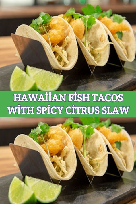 Hawaiian Fish Tacos with Spicy Citrus Slaw and Pickled Jalapenos #hawaiian #fish #fishtacos #pickled #cookingrecipes #delish  #desserts #fordinner #easy #dinner #grill #salad Hawaiian Fish Tacos, Hawaiian Fish Recipes, Hawaii Meals, Citrus Slaw, Dinner Grill, Recipe Menu, Hawaiian Foods, Hawaiian Fish, Seafood Lunch