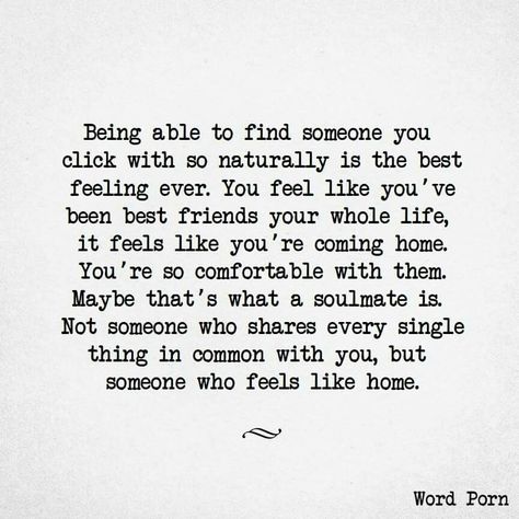 Someone who feels like home. Soul Mate Love, Soulmate Quotes, Quotes Of The Day, Life Quotes Love, Love Is, Infp, Image Quotes, Great Quotes, The Words